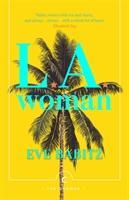 Cover: 9781786892768 | L.A. Woman | Eve Babitz | Taschenbuch | 160 S. | Englisch | 2019