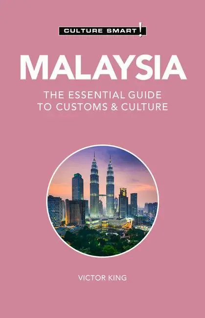 Cover: 9781787022768 | Malaysia - Culture Smart!: The Essential Guide to Customs &amp; Culture