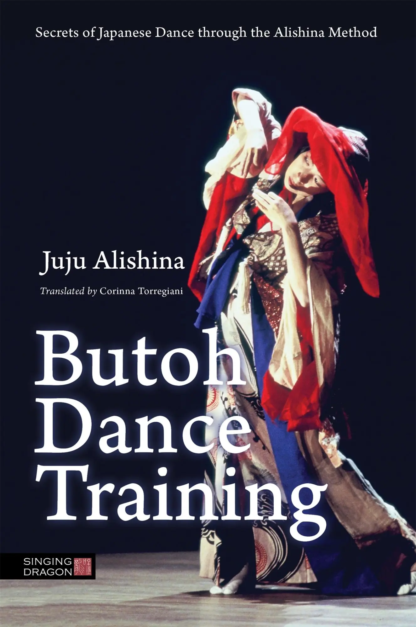Cover: 9781848192768 | Butoh Dance Training | Juju Alishina | Taschenbuch | Englisch | 2015