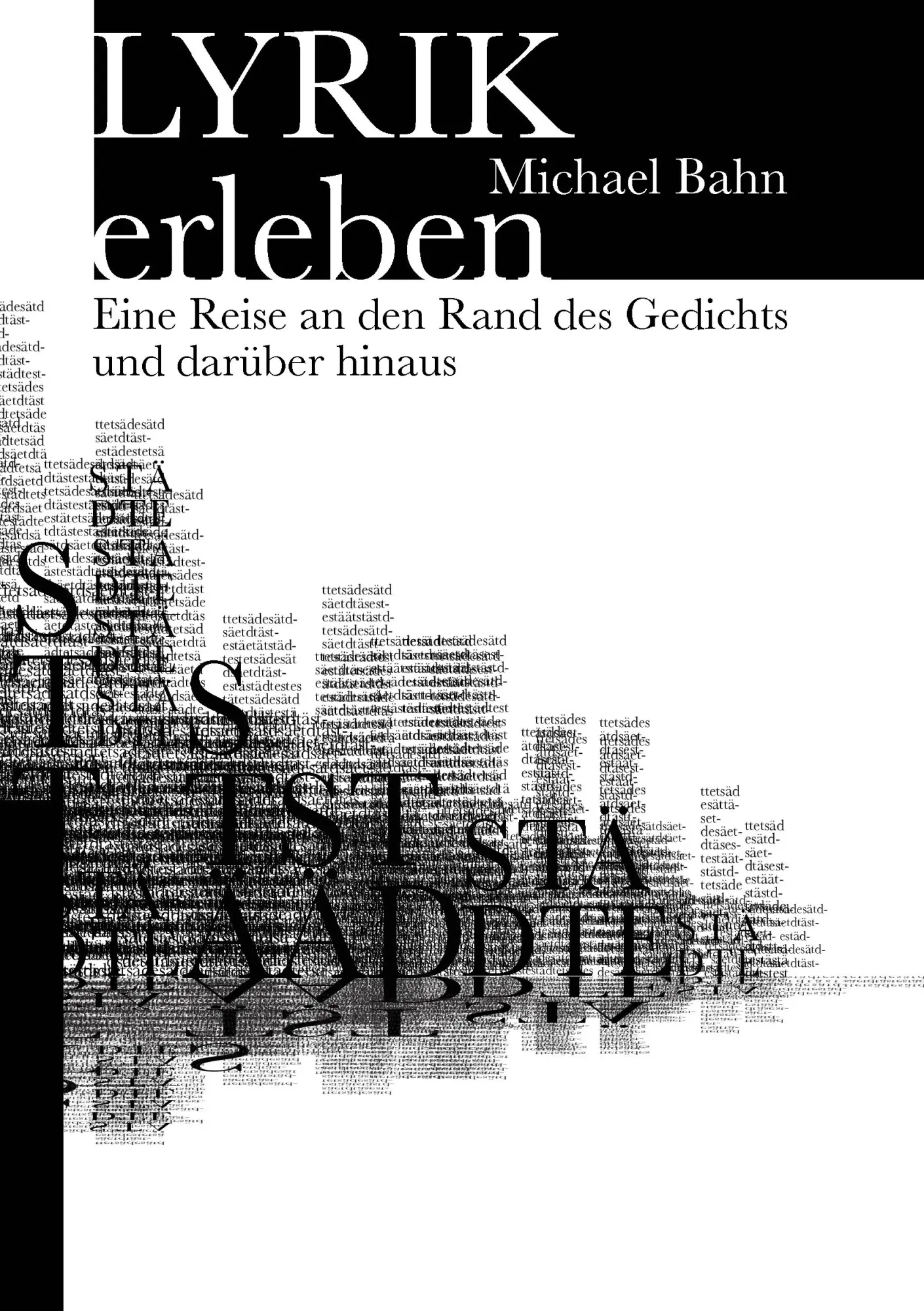 Cover: 9783744872768 | Lyrik erleben | Eine Reise an den Rand des Gedichts und darüber hinaus