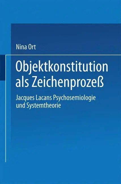Cover: 9783824442768 | Objektkonstitution als Zeichenprozeß | Nina Ort | Taschenbuch | ix