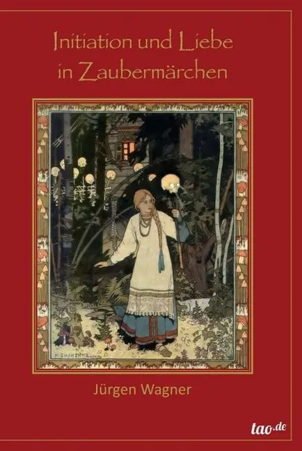 Cover: 9783958022768 | Initiation und Liebe in Zaubermärchen | Jürgen Wagner | Buch | 176 S.