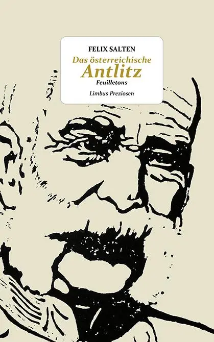 Cover: 9783990392768 | Das österreichische Antlitz | Feuilletons | Felix Salten | Buch | 2025
