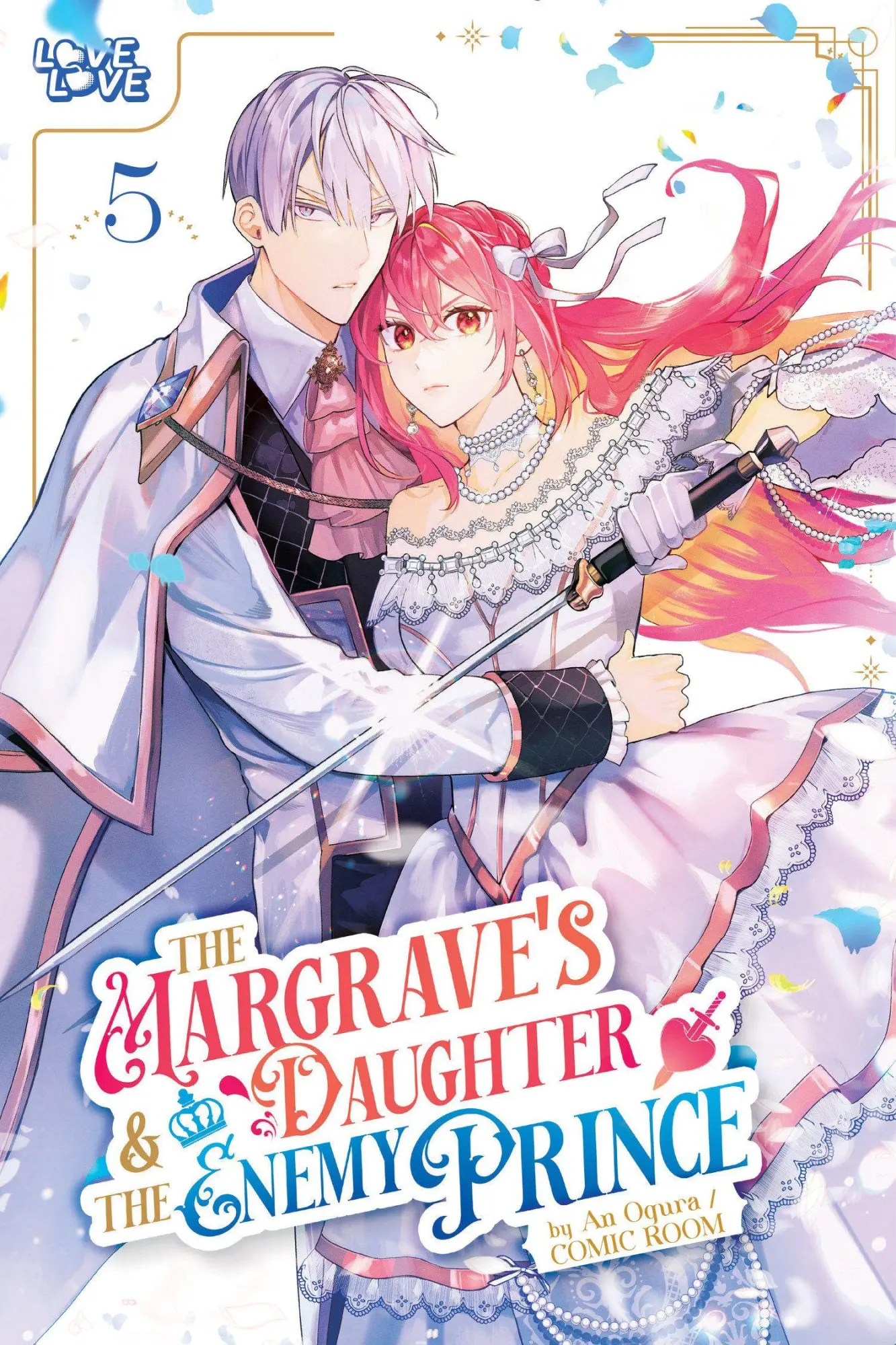 Cover: 9781427882868 | The Margrave's Daughter &amp; the Enemy Prince, Volume 5 | Ogura (u. a.)