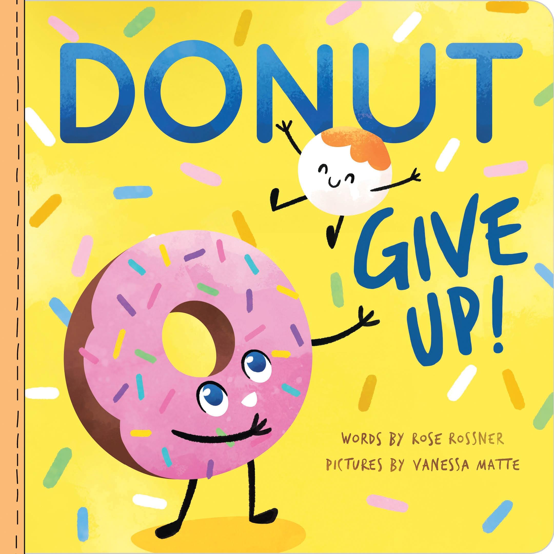 Cover: 9781728222868 | Donut Give Up | Rose Rossner | Buch | Papp-Bilderbuch | Englisch