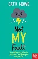 Cover: 9781788002868 | Not My Fault | Cath Howe | Taschenbuch | Kartoniert / Broschiert