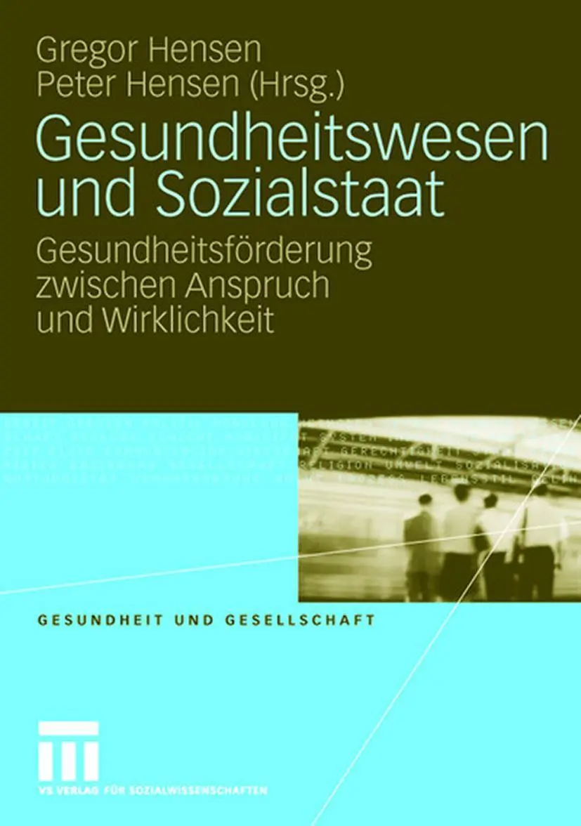 Cover: 9783531152868 | Gesundheitswesen und Sozialstaat | Peter Hensen (u. a.) | Taschenbuch