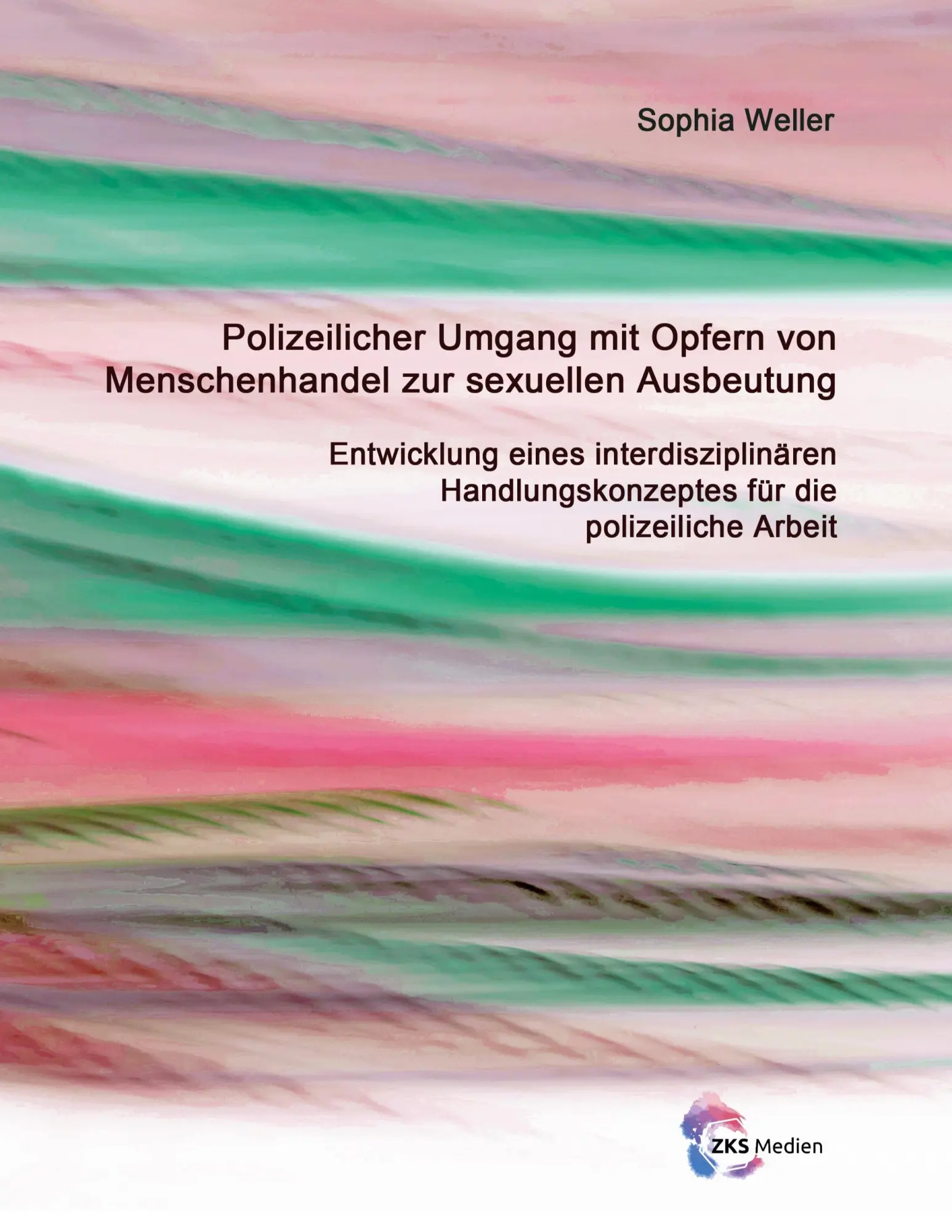 Cover: 9783947502868 | Polizeilicher Umgang mit Opfern von Menschenhandel zur sexuellen...