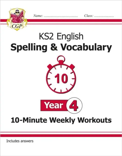 Cover: 9781789082968 | KS2 Year 4 English 10-Minute Weekly Workouts: Spelling &amp; Vocabulary