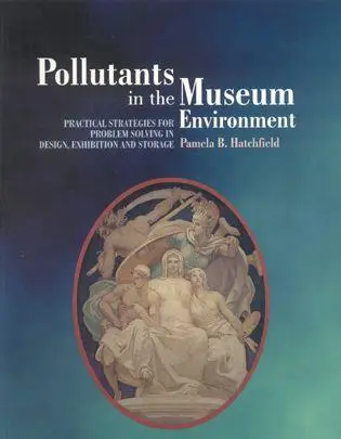 Cover: 9781873132968 | Pollutants in the Museum Environment | Pamela B. Hatchfield | Buch