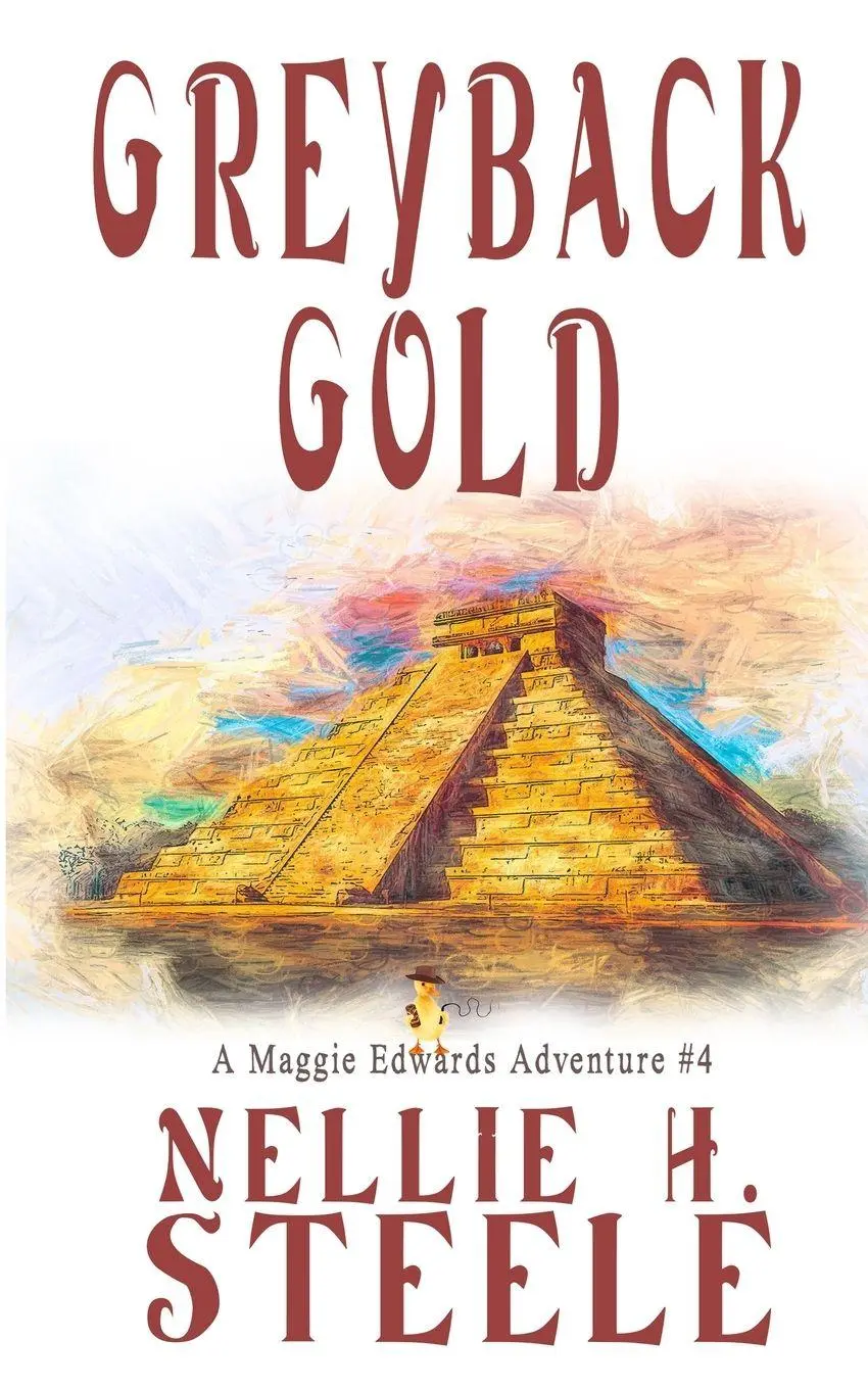 Cover: 9781951582968 | Greyback Gold | Nellie H. Steele | Taschenbuch | Englisch | 2023