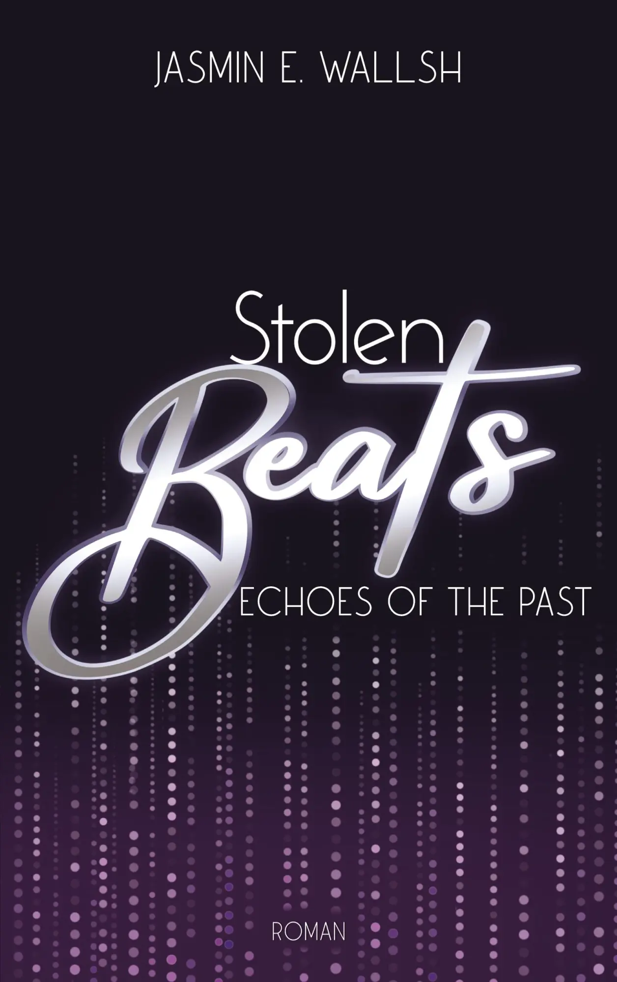 Cover: 9783384492968 | Stolen Beats | Echoes of the Past | Jasmin E. Wallsh | Taschenbuch