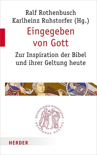 Cover: 9783451022968 | Eingegeben von Gott | Ralf Rothenbusch (u. a.) | Taschenbuch | 232 S.