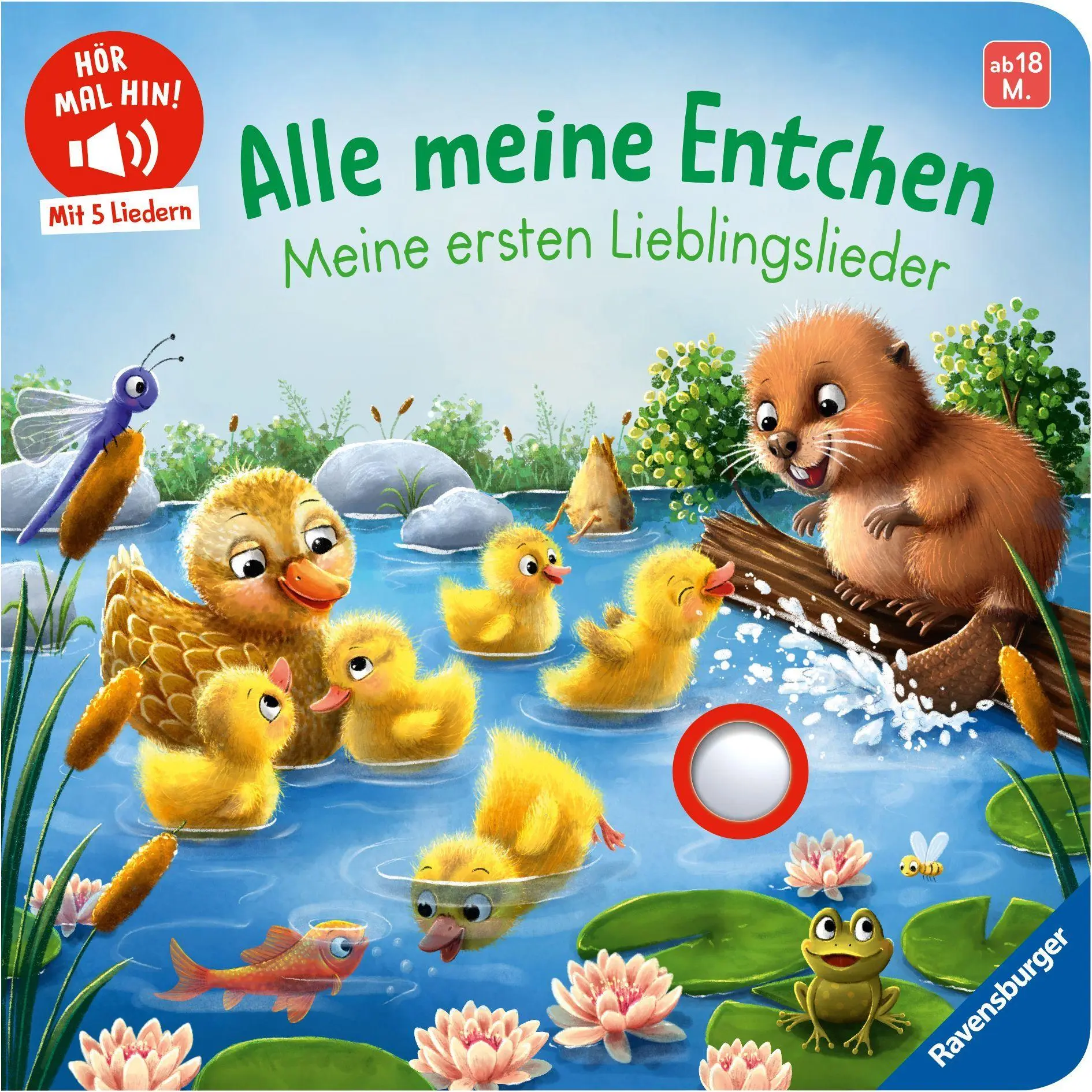 Cover: 9783473422968 | Hör mal hin - Alle meine Entchen: Meine ersten Lieblingslieder | Buch