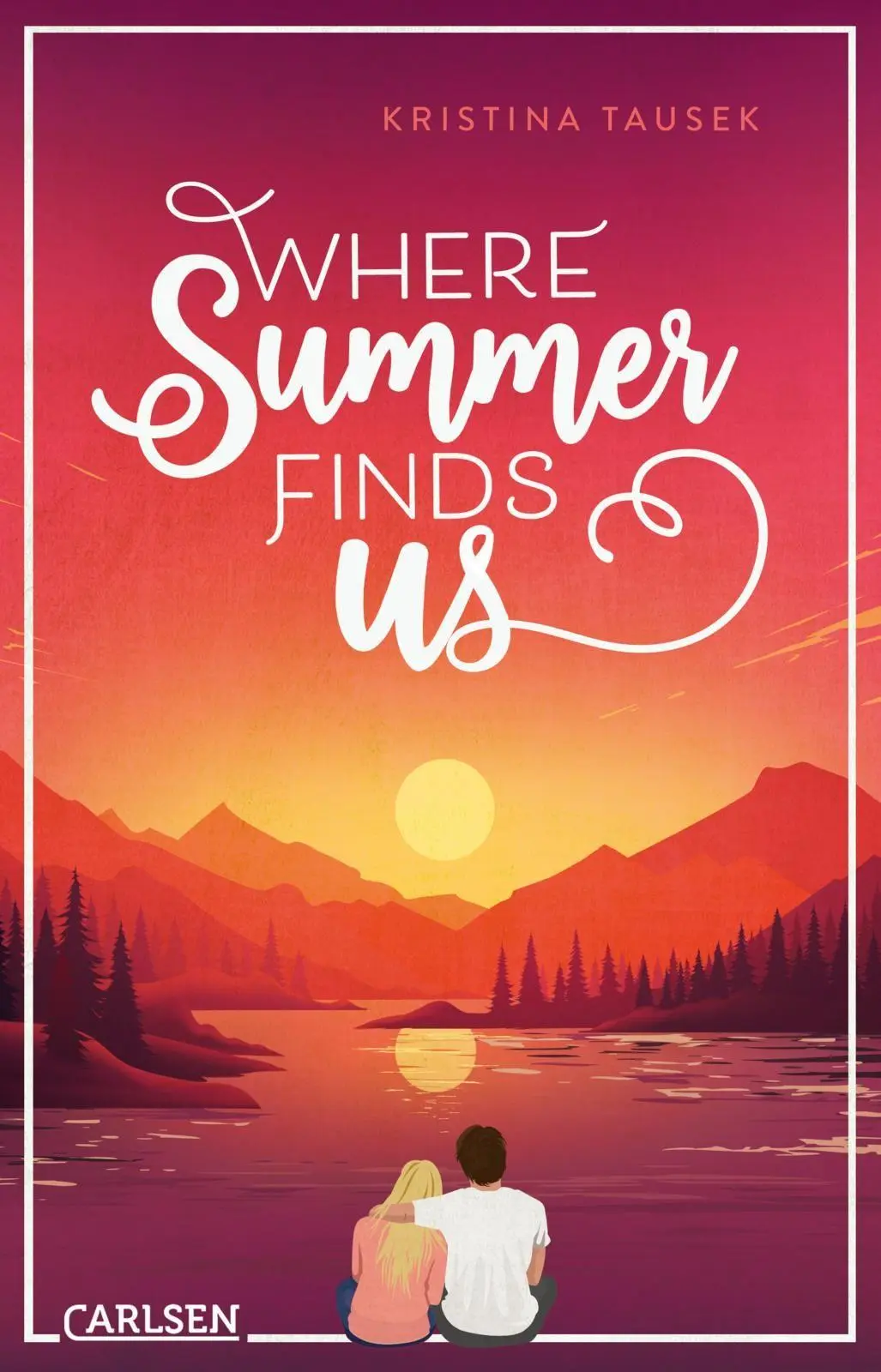 Cover: 9783551322968 | Where Summer Finds Us | Cozy High School Romance mit Fernweh-Potenzial
