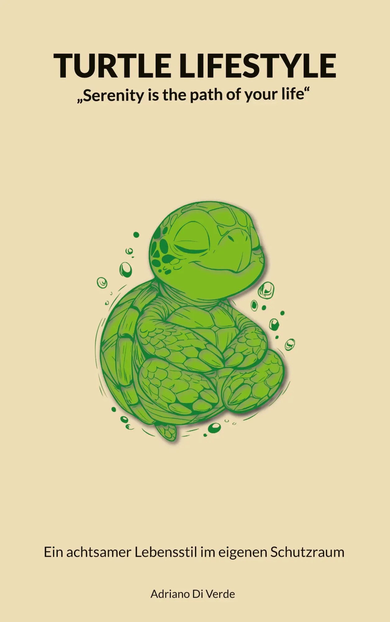 Cover: 9783695732968 | Turtle Lifestyle | Serenity is the path of your life | Verde | Buch