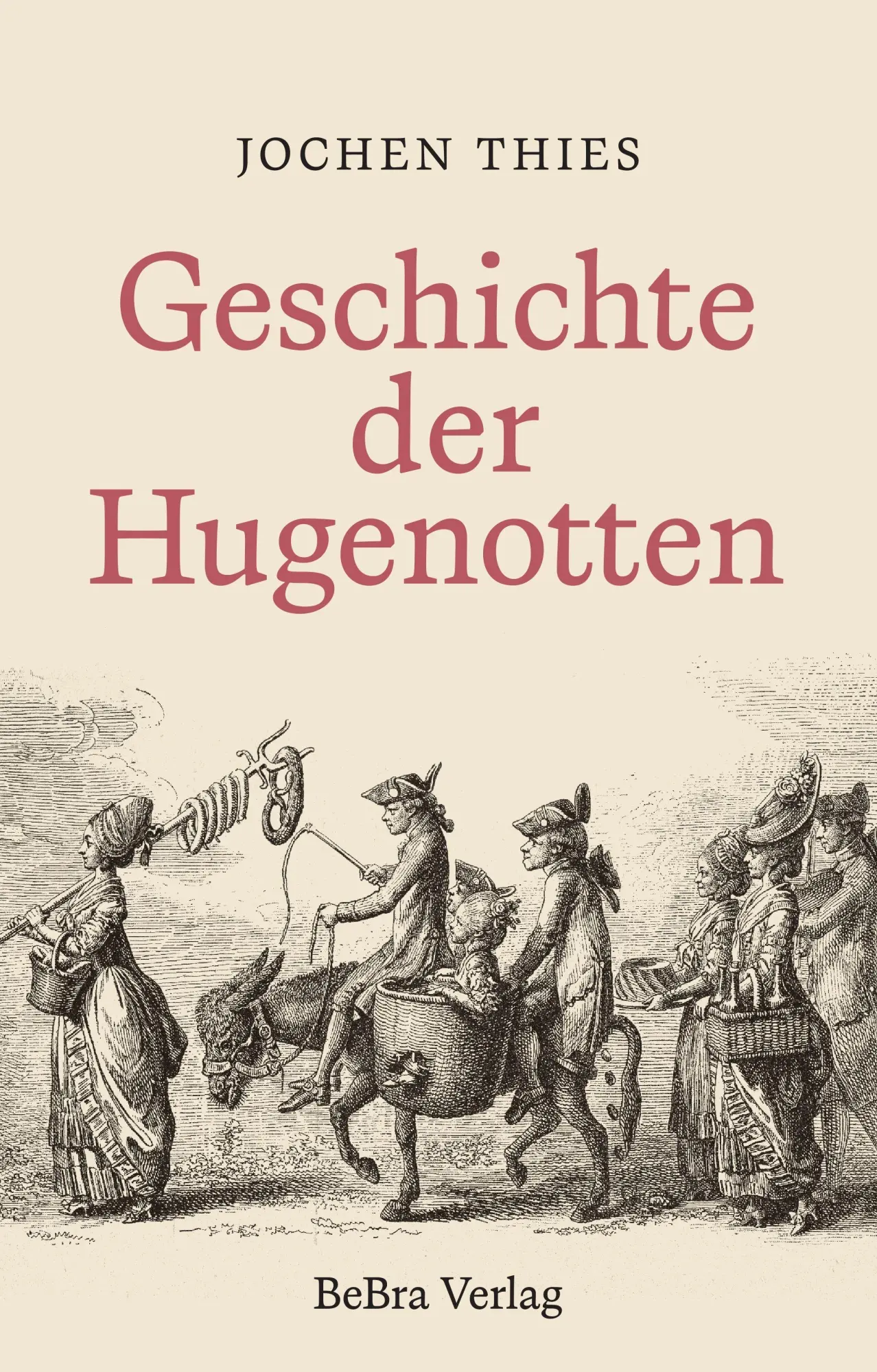 Cover: 9783898092968 | Geschichte der Hugenotten | Jochen Thies | Buch | 208 S. | Deutsch