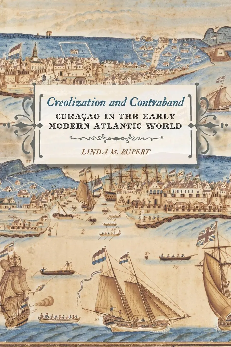 Cover: 9780820343068 | Creolization and Contraband | Linda M Rupert | Taschenbuch | Englisch