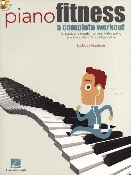 Cover: 9781423493068 | Piano Fitness: A Complete Workout Book/Online Audio | Mark Harrison