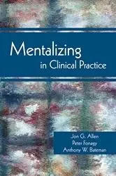 Cover: 9781585623068 | Mentalizing in Clinical Practice | Jon G. Allen (u. a.) | Taschenbuch