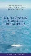 Cover: 9783312003068 | Die schönsten Gedichte der Schweiz | Peter von Matt | Buch | Gebunden