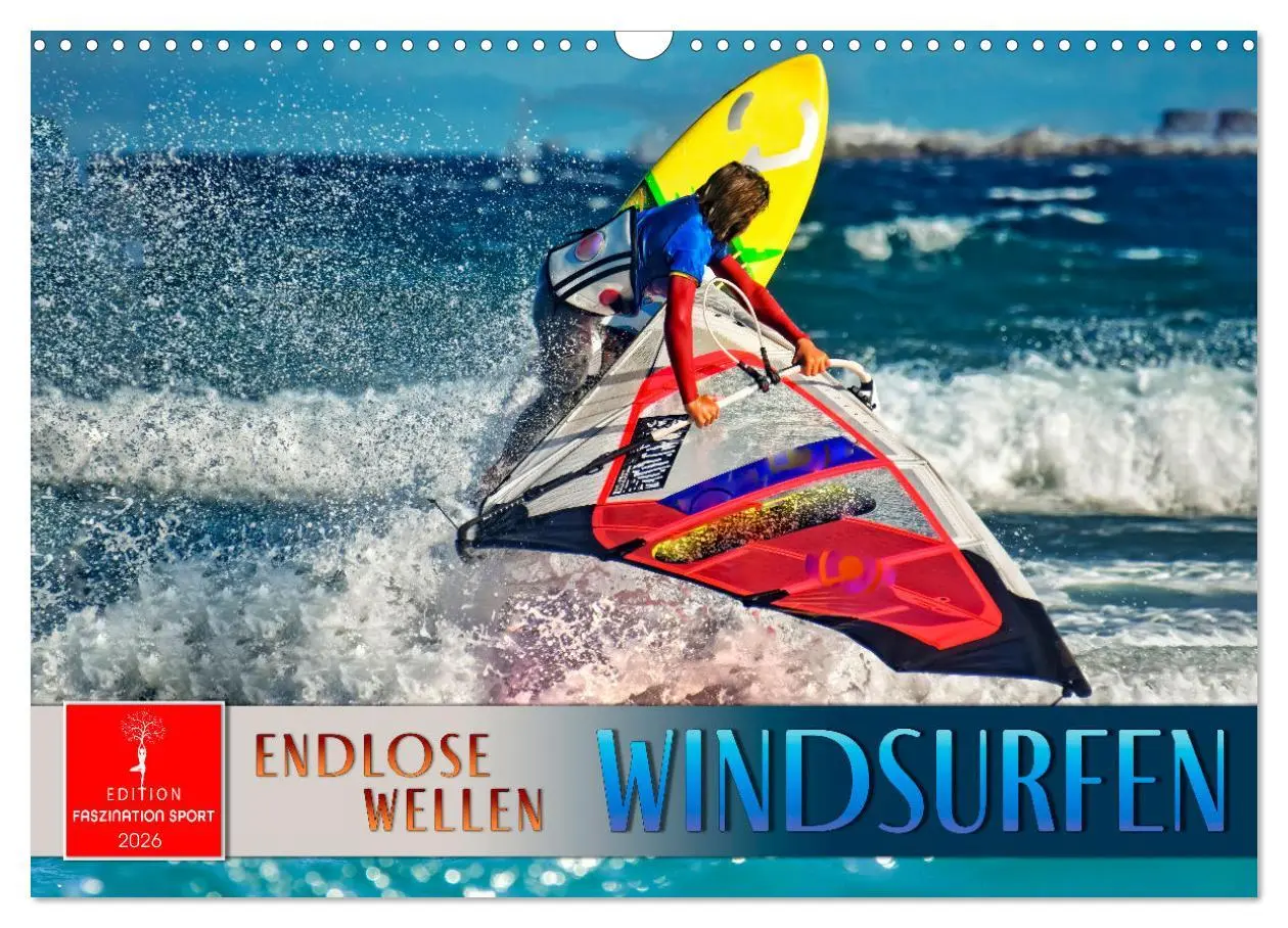 Cover: 9783457263068 | Windsurfen - endlose Wellen (Wandkalender 2026 DIN A3 quer),...
