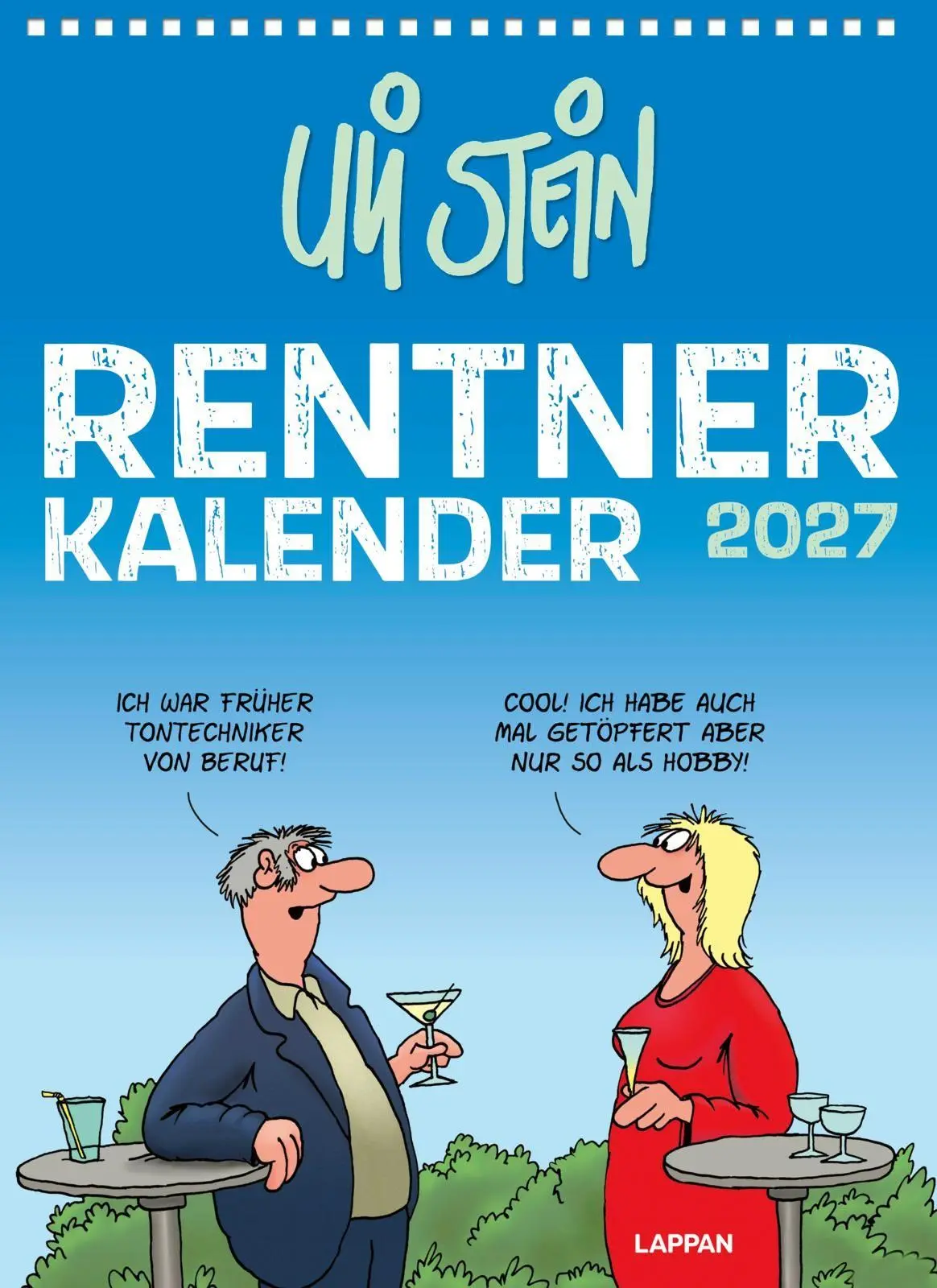 Cover: 9783830323068 | Uli Stein Rentnerkalender 2027: Monatskalender für die Wand | Stein