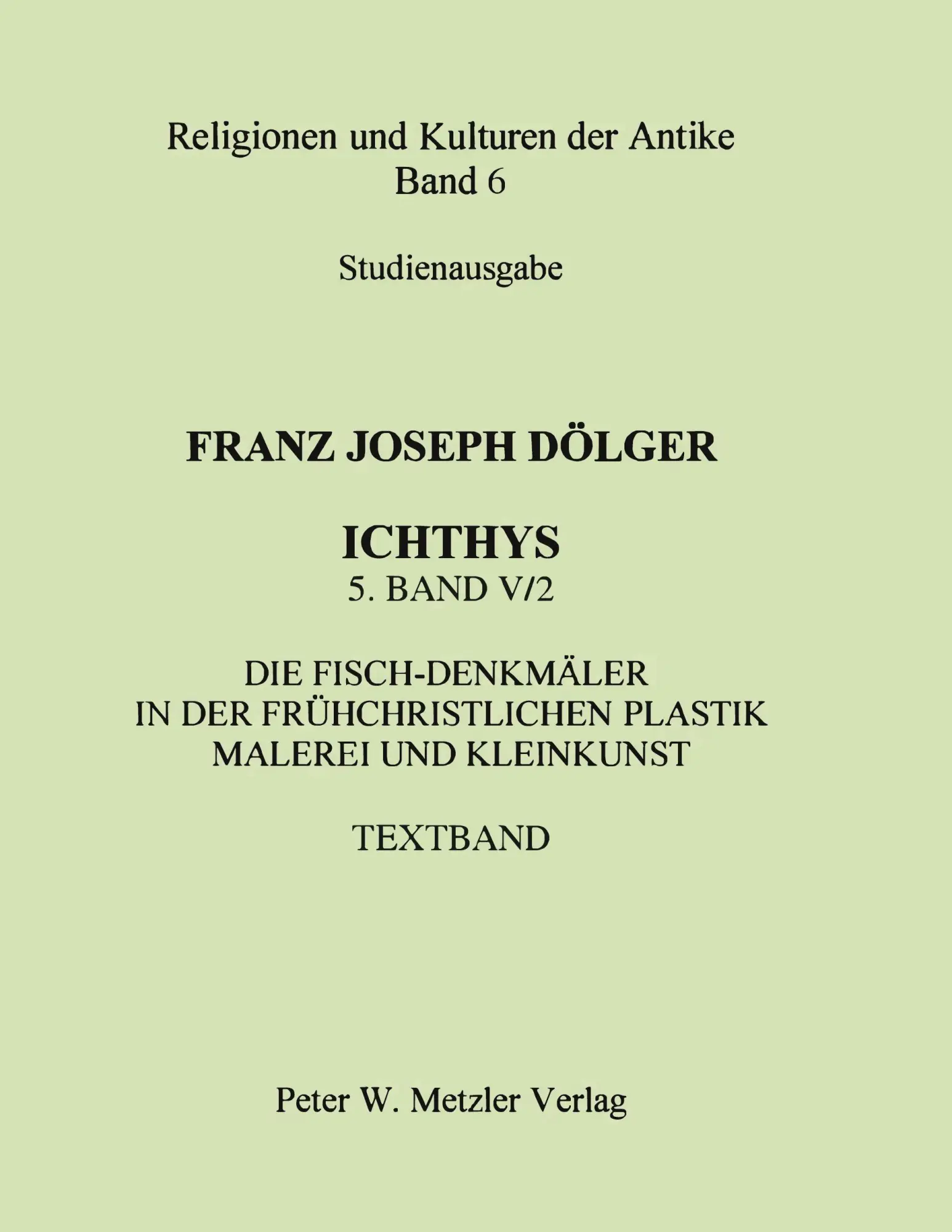 Cover: 9783936283068 | ICHTHYS. 5. Band: V/2 | Franz Joseph Dölger | Taschenbuch | 480 S.