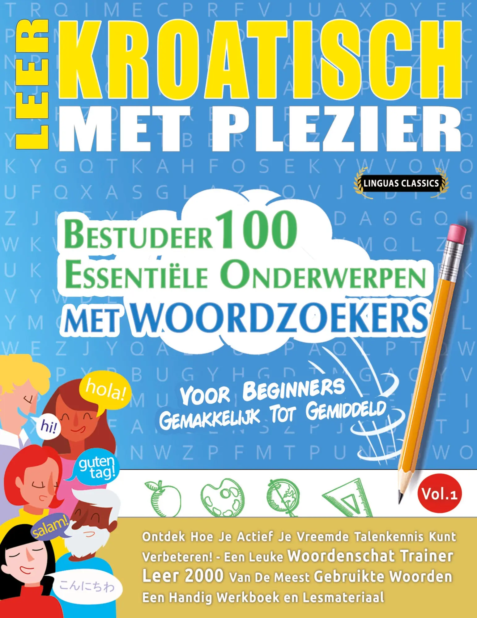Cover: 9798896703068 | LEER KROATISCH MET PLEZIER - VOOR BEGINNERS | Linguas Classics | Buch
