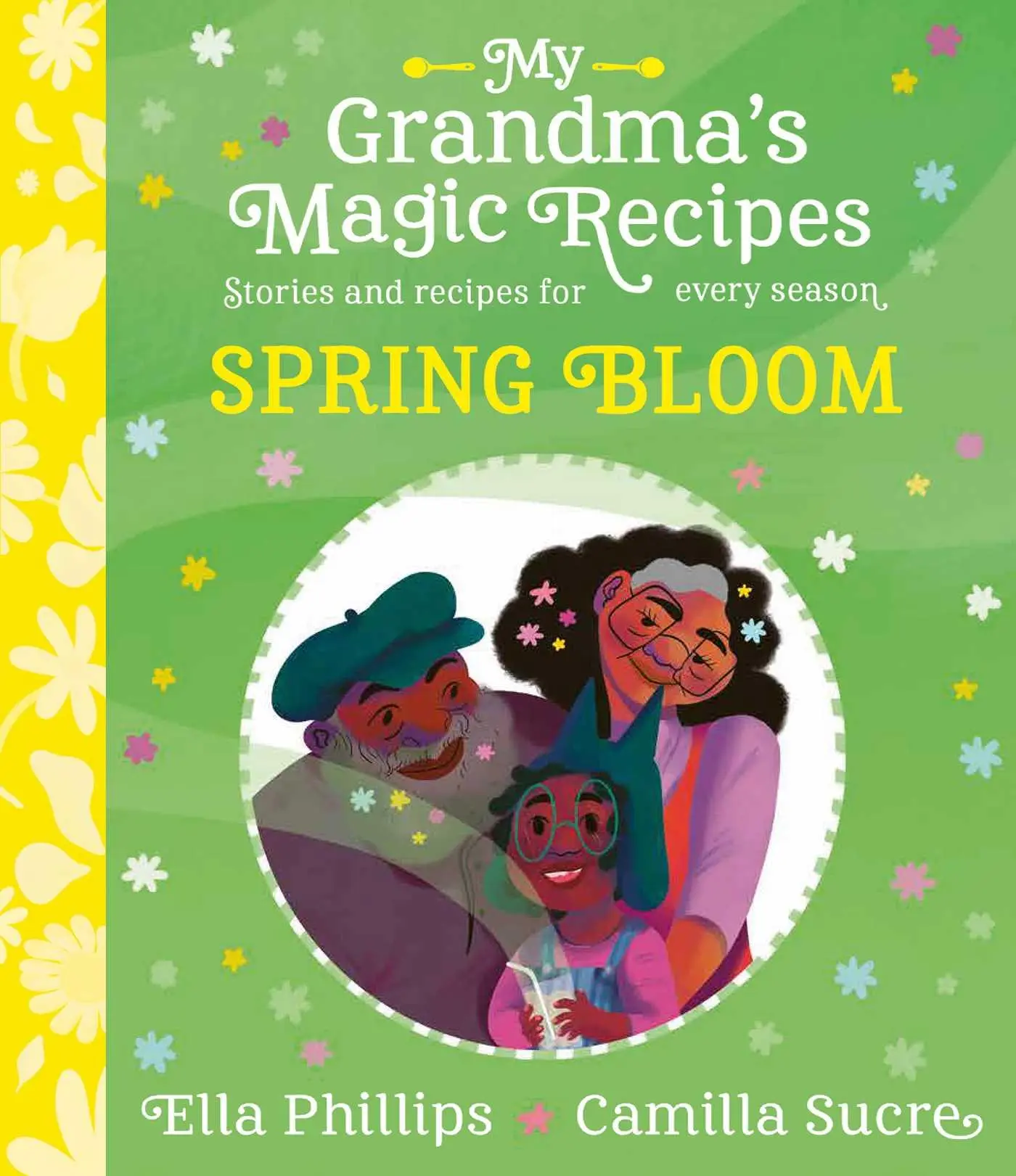 Cover: 9781398503168 | My Grandma''s Magic Recipes: Spring Bloom | Ella Phillips | Buch