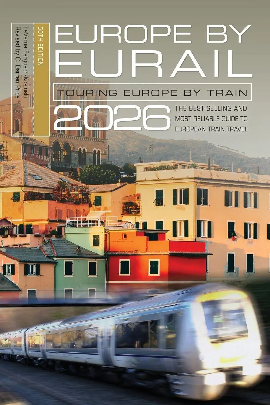 Cover: 9781493093168 | Europe by Eurail 2026 | Touring Europe by Train | Ferguson-Kosinski