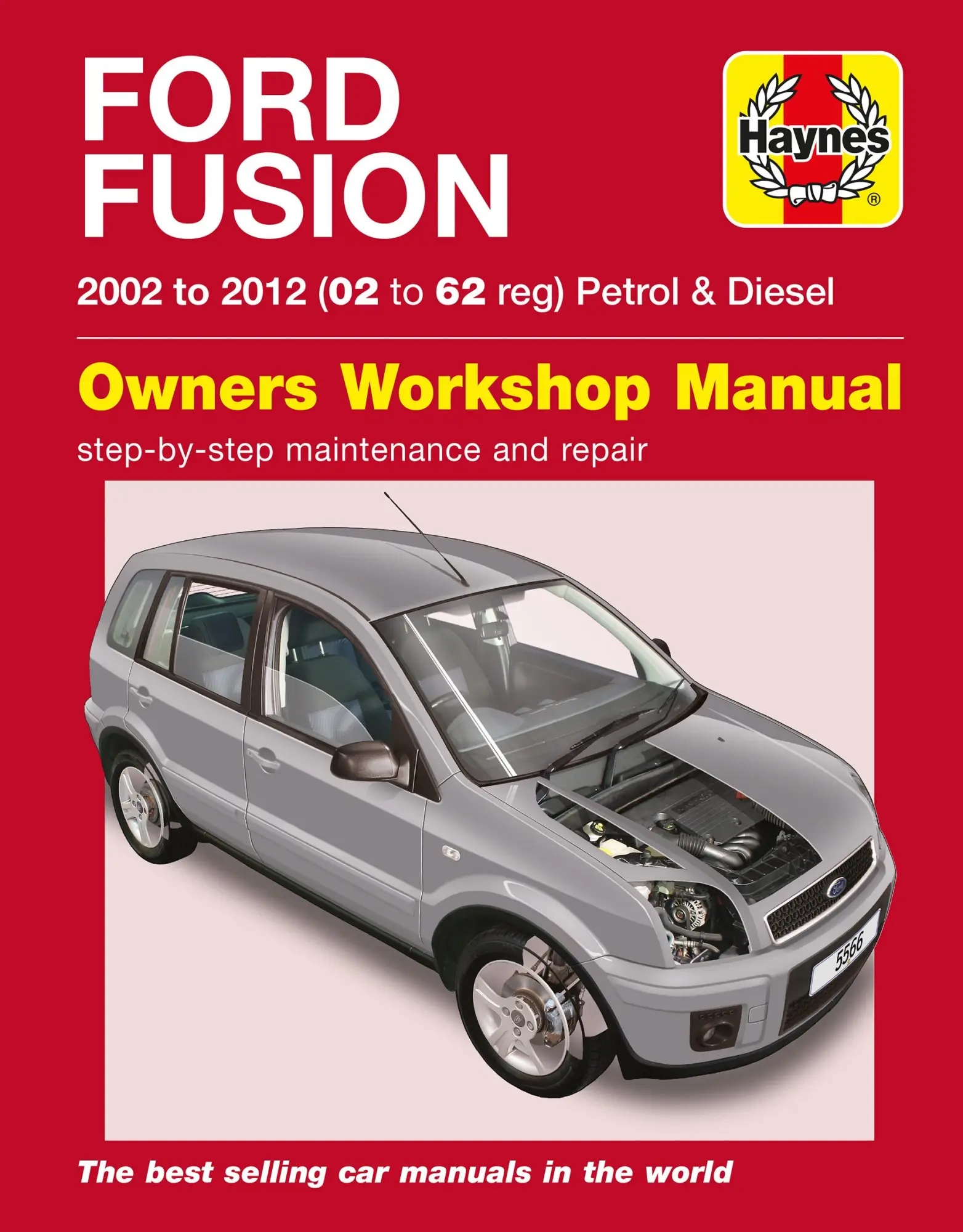 Cover: 9781785213168 | Ford Fusion Petrol &amp; Diesel (02 – 12) Haynes Repair Manual | Publishi