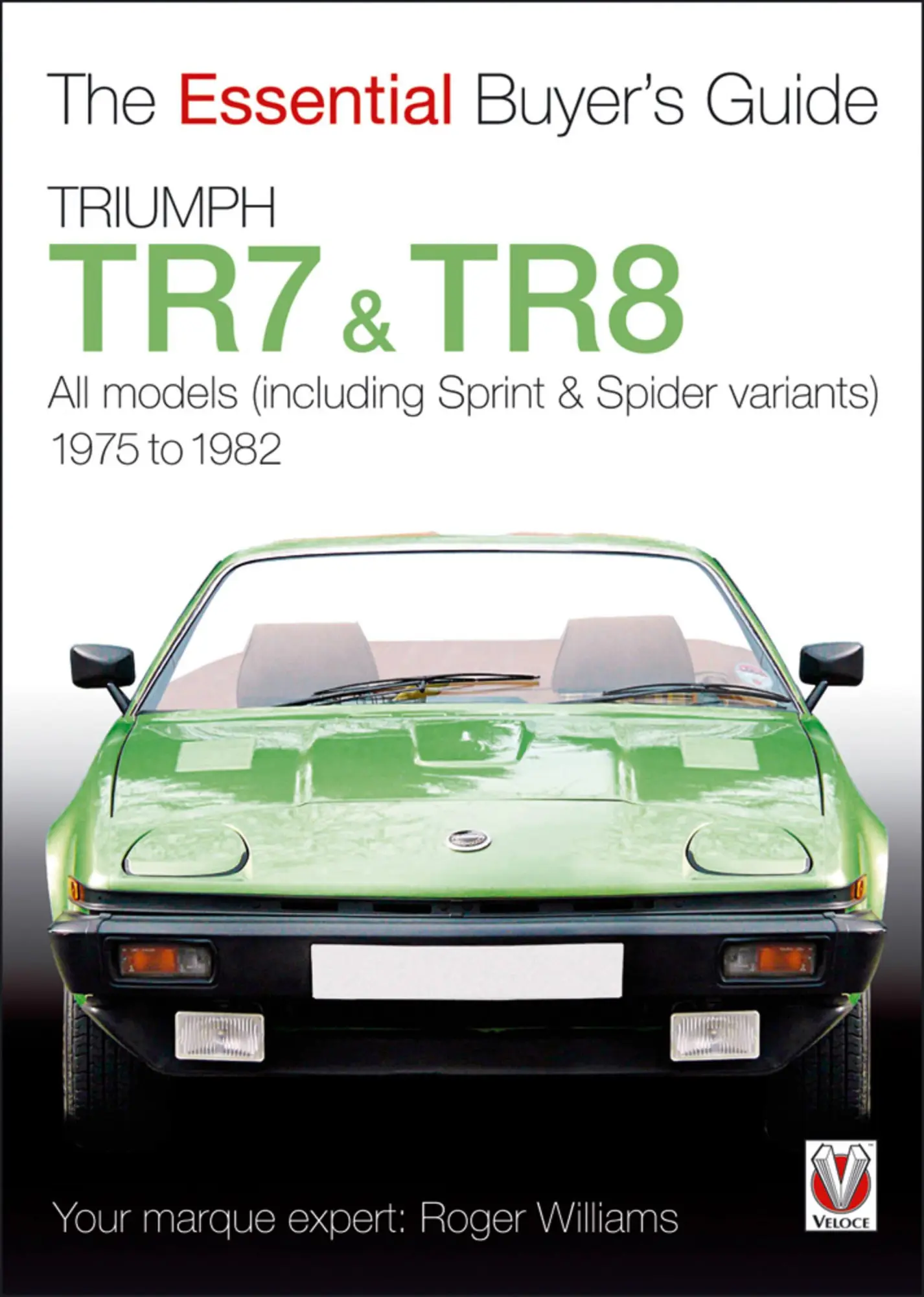 Cover: 9781845843168 | Triumph TR7 &amp; TR8 | Roger Williams | Taschenbuch | Englisch | 2010
