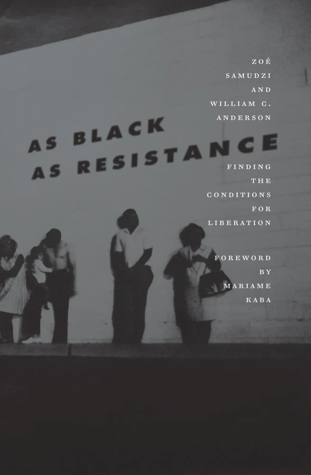 Cover: 9781849353168 | As Black as Resistance | Finding the Conditions for Liberation | Buch
