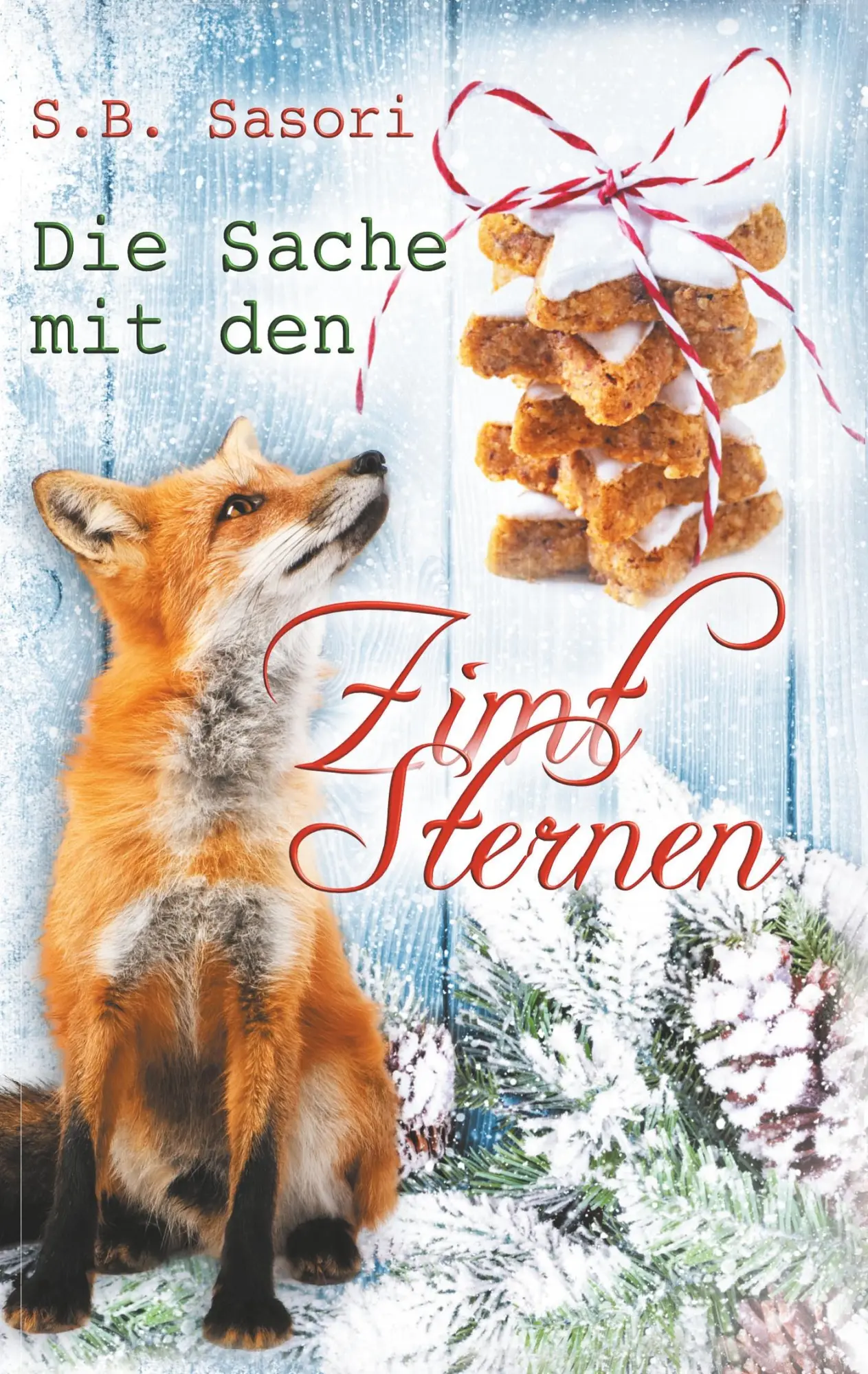 Cover: 9783750433168 | Die Sache mit den Zimtsternen | S. B. Sasori | Taschenbuch | 156 S.