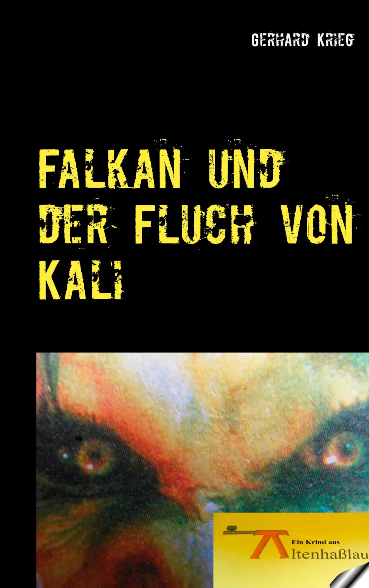 Cover: 9783753403168 | Falkan und der Fluch von Kali | Gerhard Krieg | Taschenbuch | 192 S.