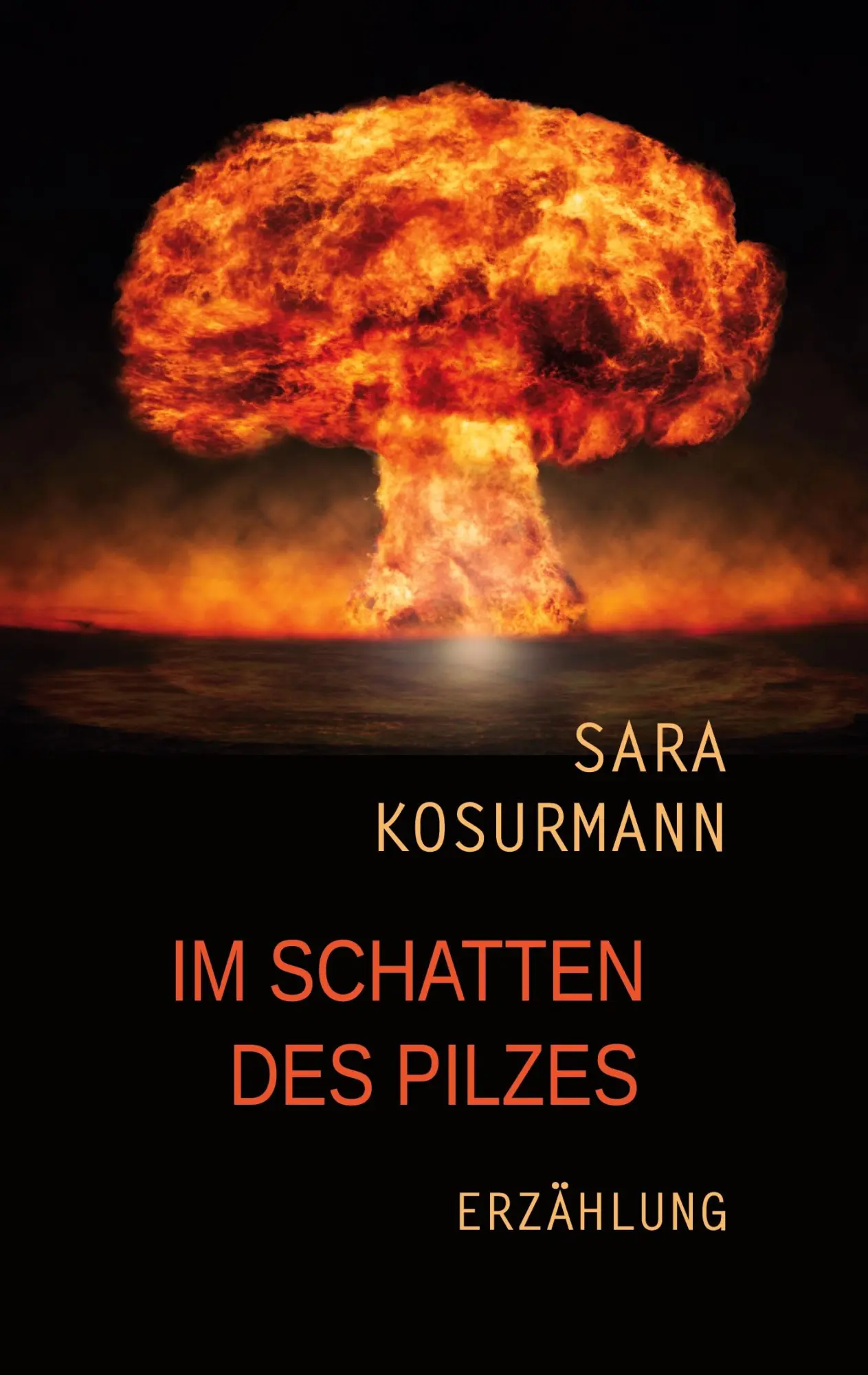 Cover: 9783756233168 | Im Schatten des Pilzes | Erzählung | Sara Kosurmann | Taschenbuch