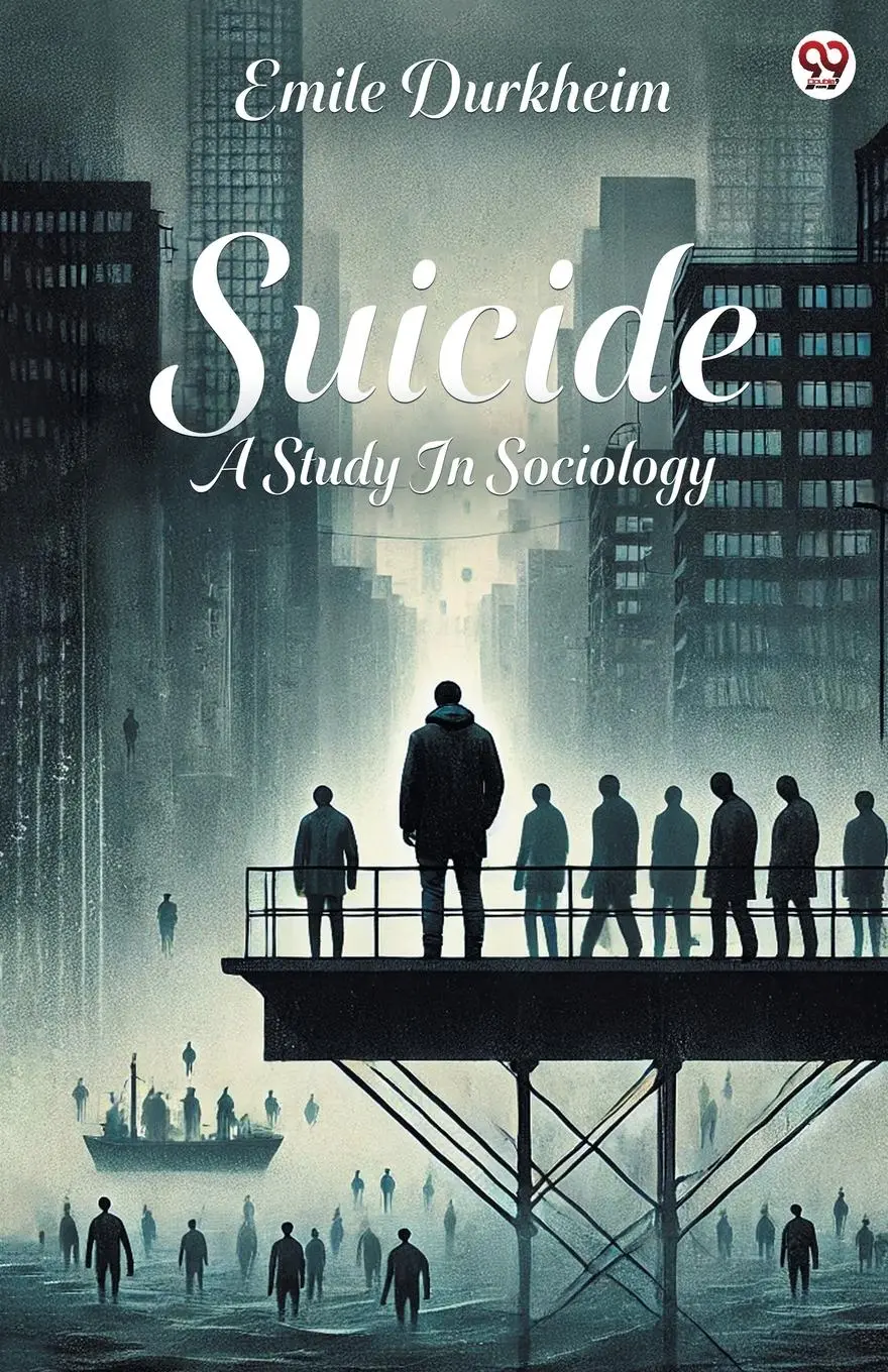 Cover: 9789370813168 | Suicide A Study In Sociology | Emile Durkheim | Taschenbuch | Englisch