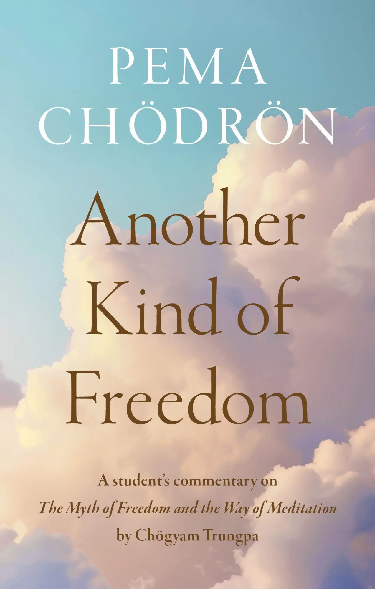 Cover: 9781645473268 | Another Kind of Freedom | Pema Chodron | Buch | Englisch | 2026