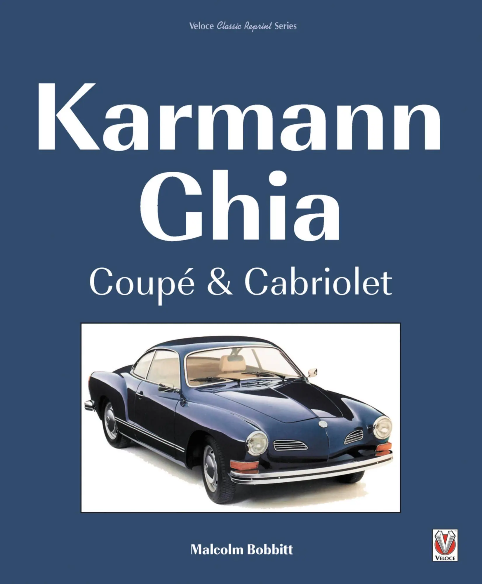 Cover: 9781787113268 | Karmann Ghia Coupé &amp; Cabriolet | Malcolm Bobbitt | Taschenbuch | 2018