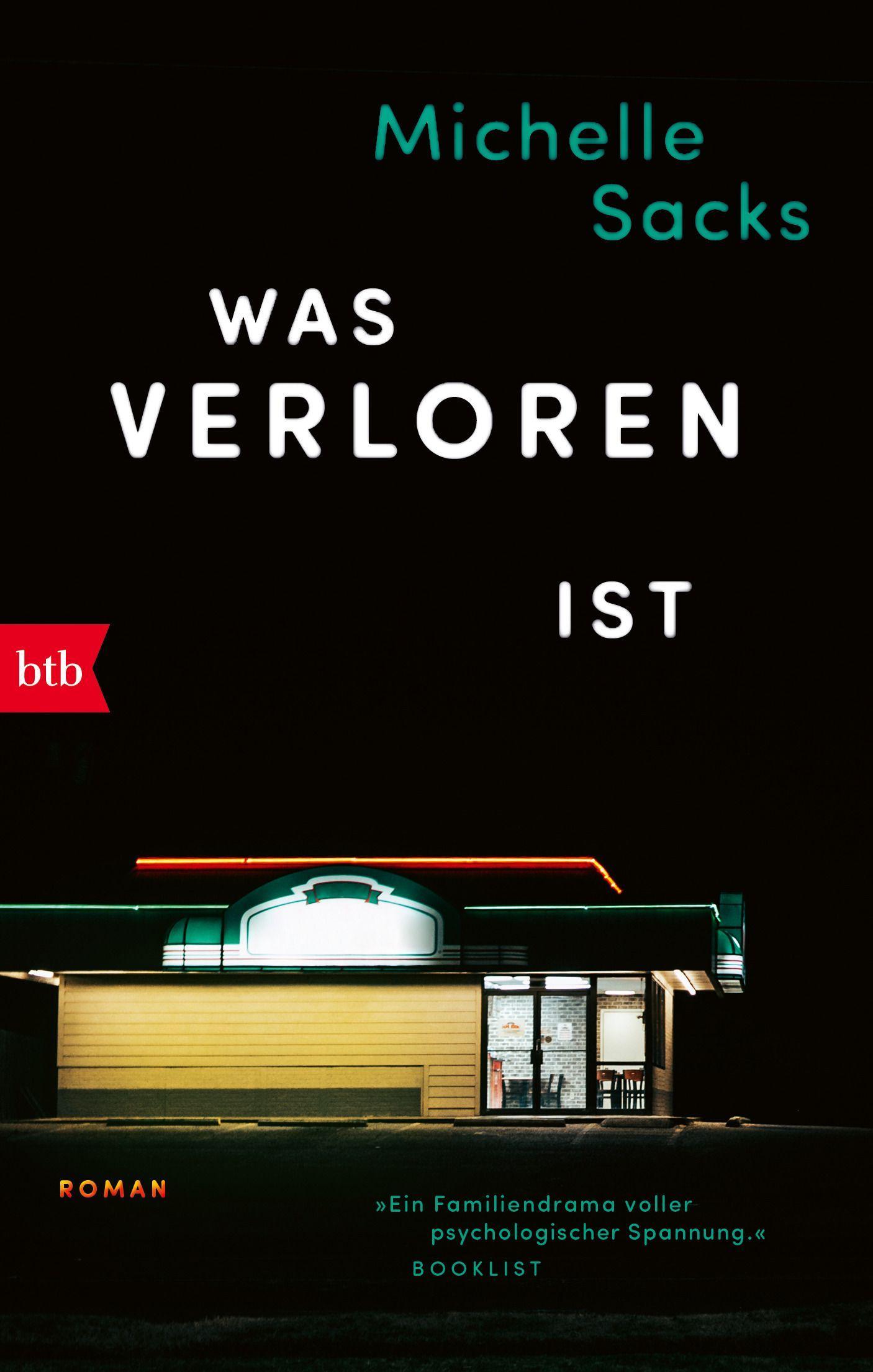 Cover: 9783442773268 | Was verloren ist | Roman | Michelle Sacks | Taschenbuch | 304 S. | btb