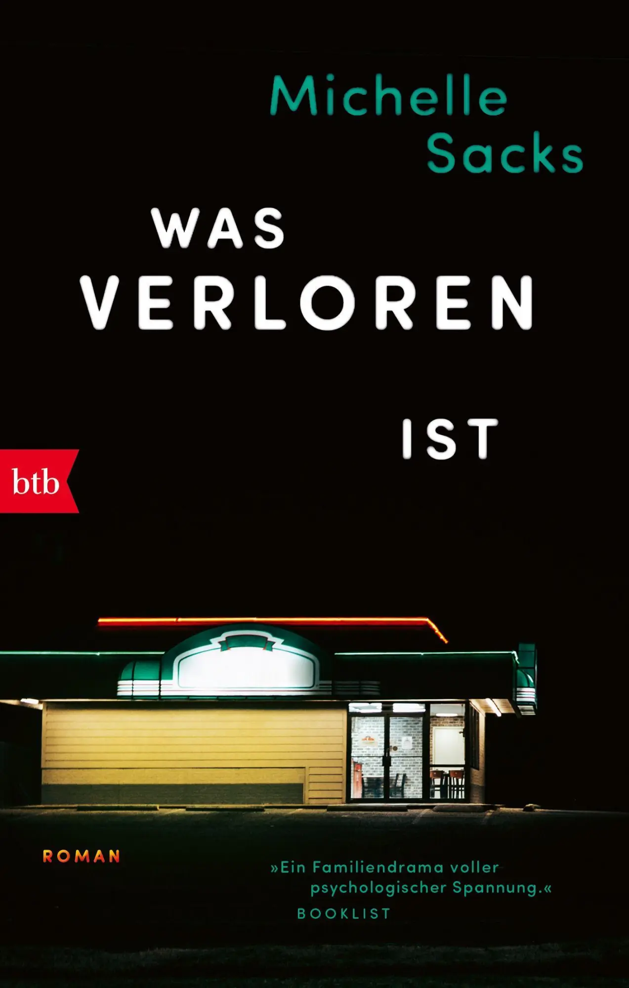 Cover: 9783442773268 | Was verloren ist | Roman | Michelle Sacks | Taschenbuch | 304 S. | btb