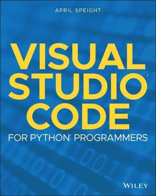 Cover: 9781119773368 | Visual Studio Code for Python Programmers | April Speight | Buch