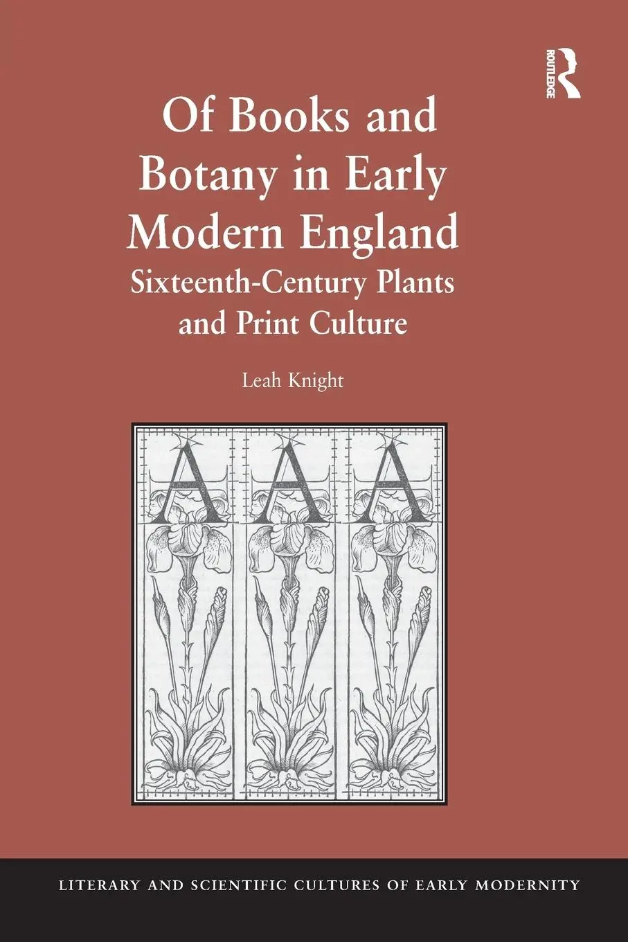Cover: 9781138273368 | Of Books and Botany in Early Modern England | Leah Knight | Buch