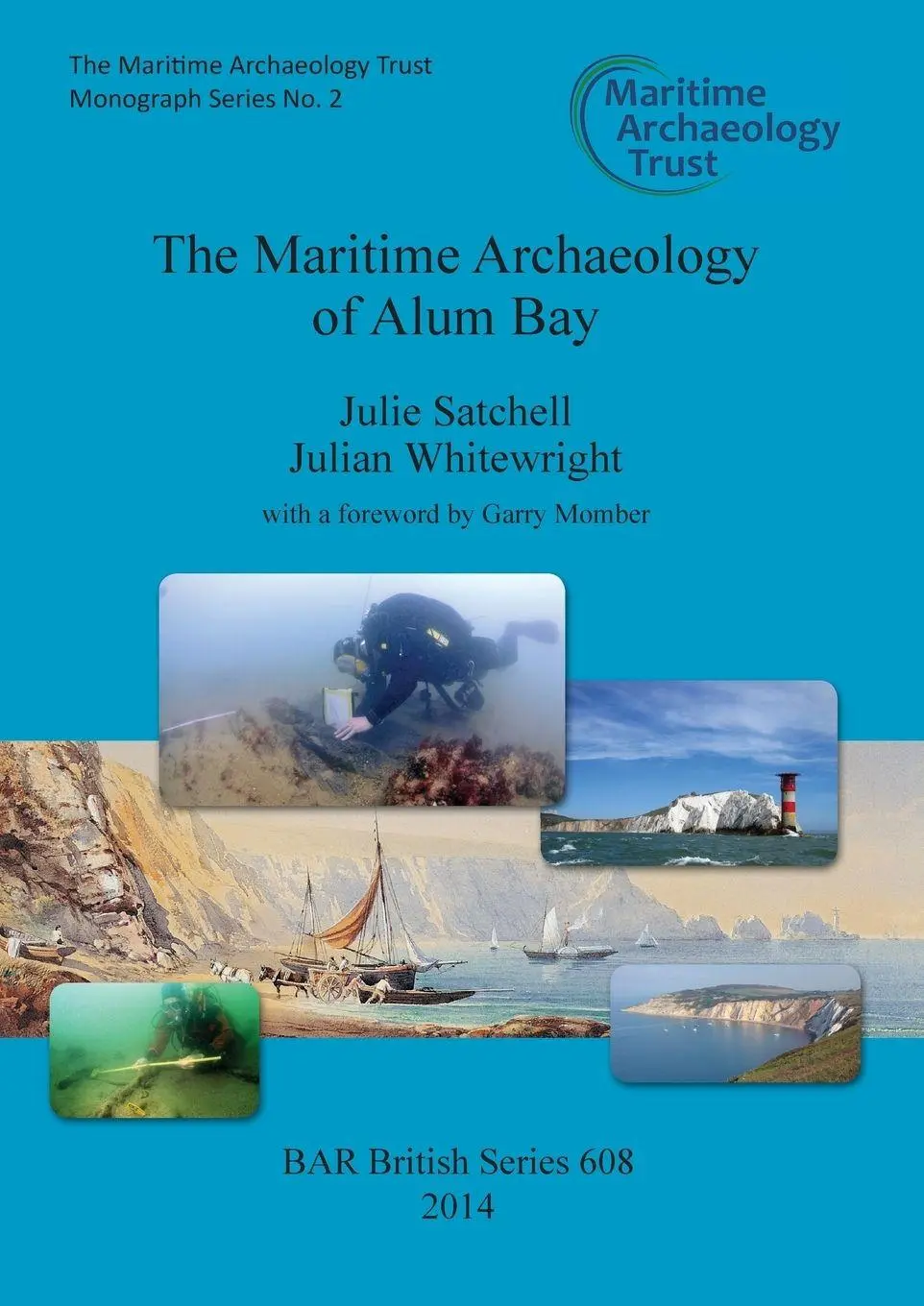 Cover: 9781407313368 | The Maritime Archaeology of Alum Bay | Julie Satchell (u. a.) | Buch