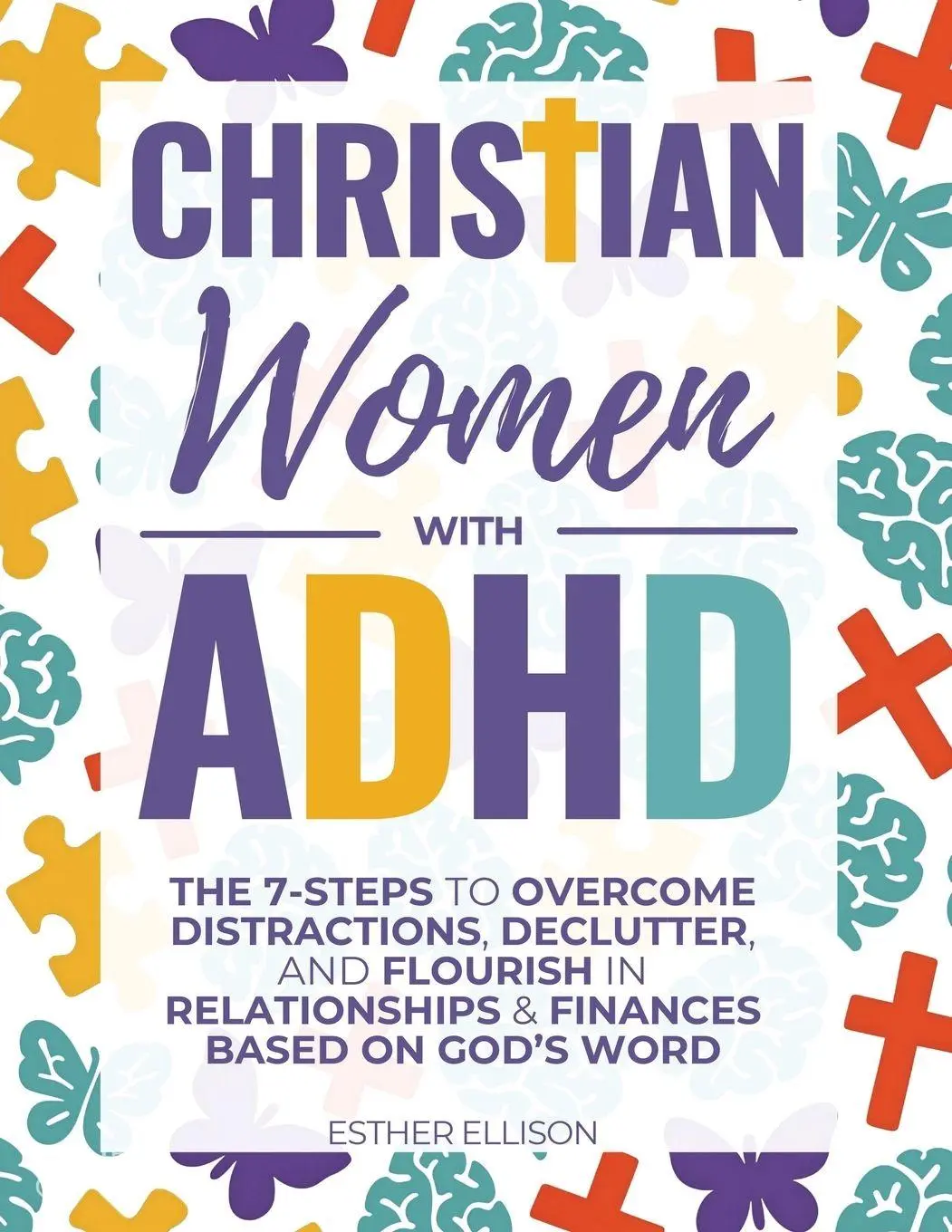Cover: 9781956493368 | Christian Women with ADHD | Esther Ellison | Taschenbuch | Englisch