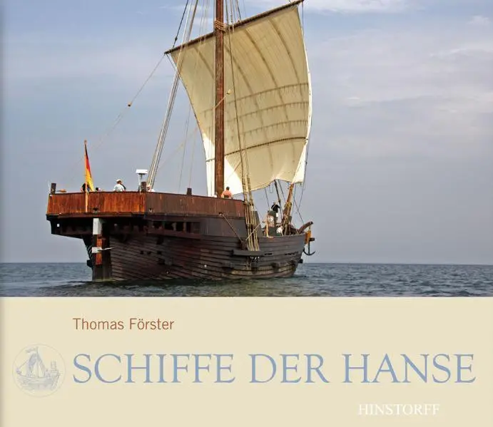 Cover: 9783356013368 | Schiffe der Hanse | Thomas Förster | Buch | 144 S. | Deutsch | 2009