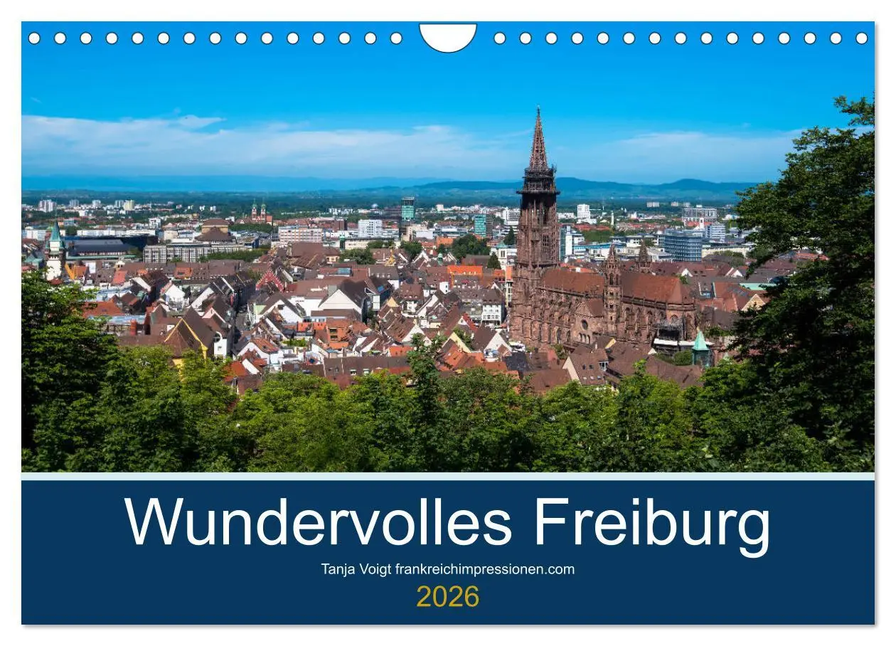 Cover: 9783457853368 | Wundervolles Freiburg (Wandkalender 2026 DIN A4 quer), CALVENDO...