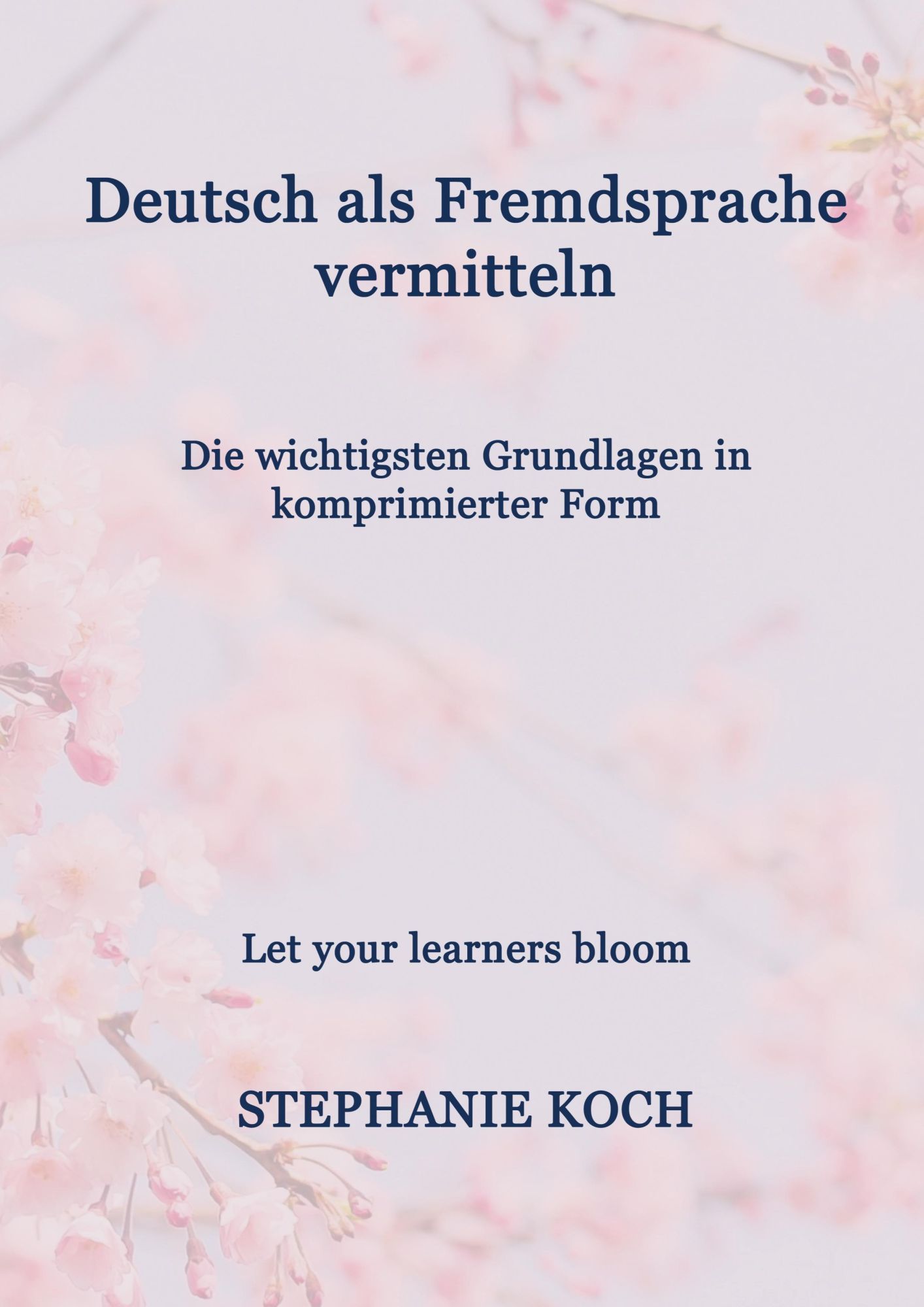 Cover: 9783756213368 | Deutsch als Fremdsprache vermitteln | Stephanie Koch | Taschenbuch