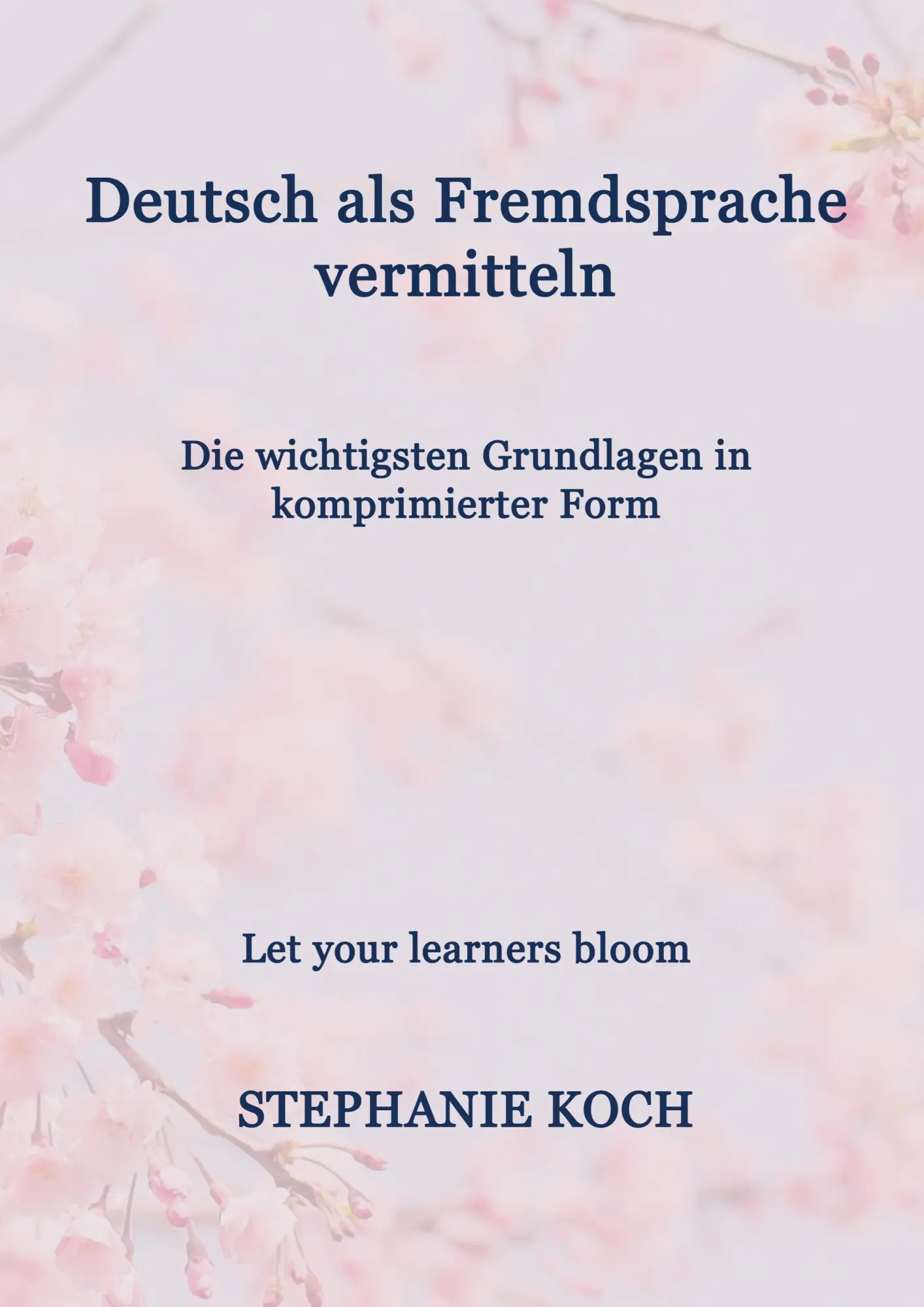 Cover: 9783756213368 | Deutsch als Fremdsprache vermitteln | Stephanie Koch | Taschenbuch
